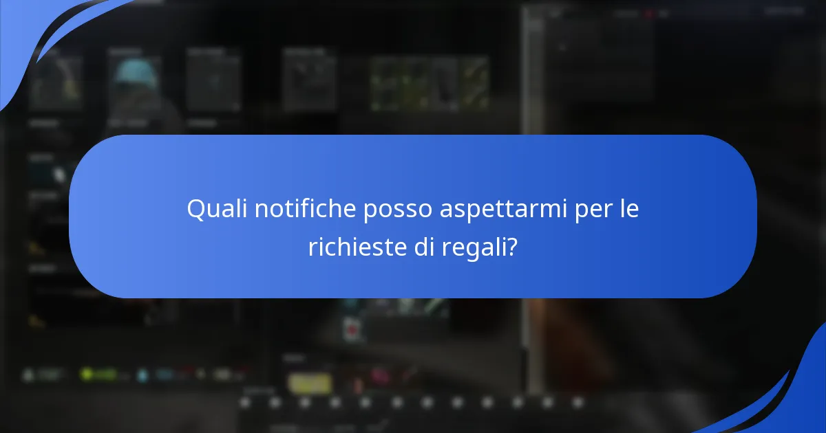 Quali notifiche posso aspettarmi per le richieste di regali?